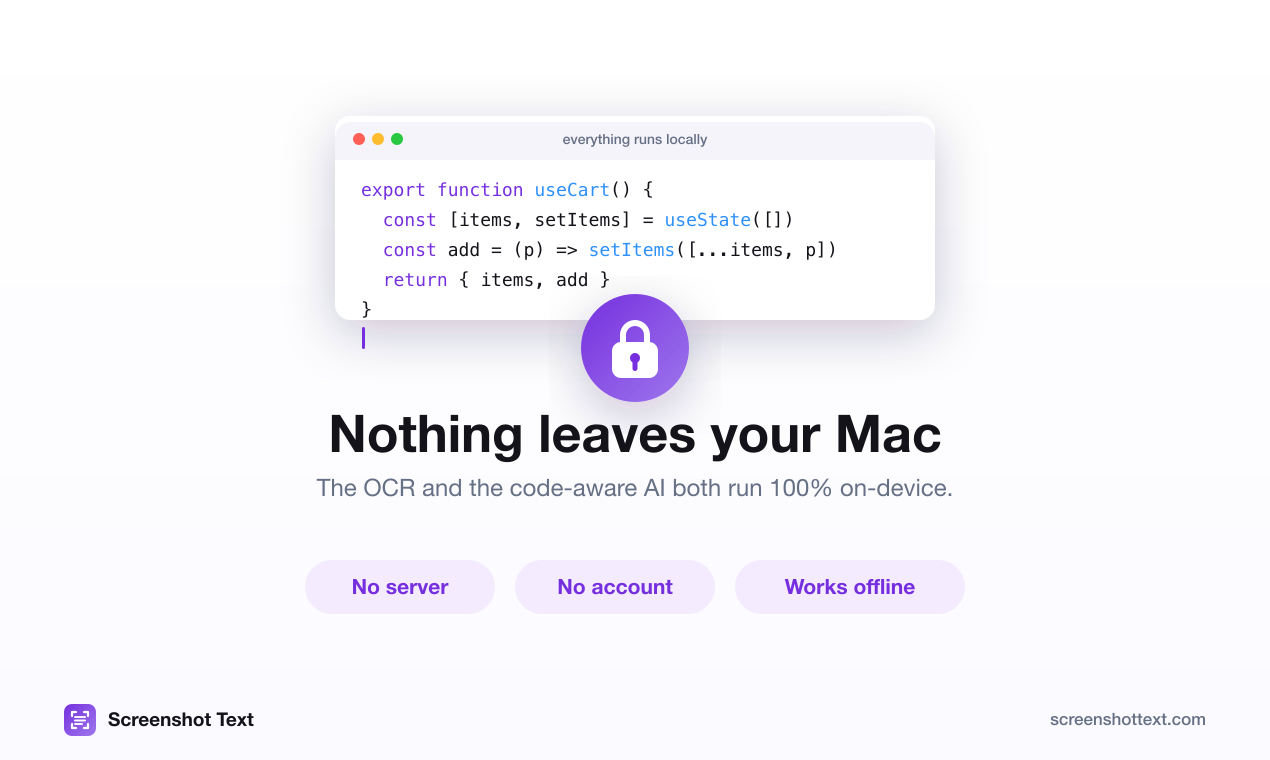 On-device, private by design